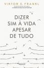 Dizer Sim à Vida Apesar de Tudo - Preview