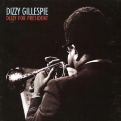 Capa do artigo Dizzy for President - CD