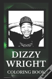 Dizzy Wright Coloring Book