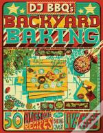 Dj Bbq'S Backyard Baking