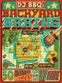 Dj Bbq'S Backyard Baking - Preview
