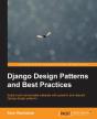 Django Design Patterns And Best Practices - Preview