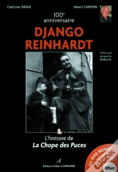 Django Reinhardt ; L'Histoire De La Chope Des Puces