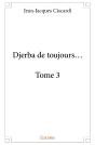 Djerba De Toujours...  Tome 3 - Preview