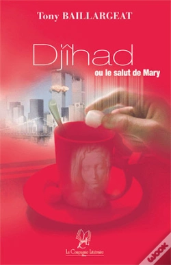 Capa do artigo Djihad Ou Le Salut De Mary
