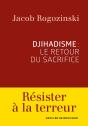 Djihadisme : Le Retour Du Sacrifice - Preview