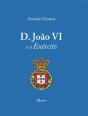 D.João VI e o Exército - Preview