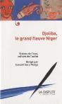 Djoliba, Le Grand Fleuve Niger - Preview