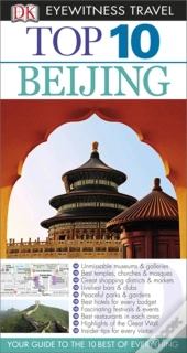 Dk Eyewitness Top 10 Travel Guide: Beijing