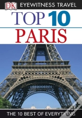 Dk Eyewitness Top 10 Travel Guide: Paris