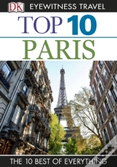 Dk Eyewitness Top 10 Travel Guide: Paris