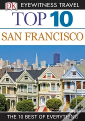 Dk Eyewitness Top 10 Travel Guide: San Francisco