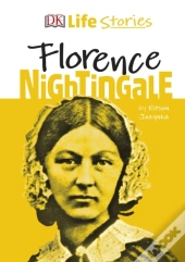 Dk Life Stories Florence Nightingale