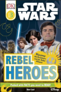 Dk Reader Star Wars Rebel Heroes - Preview
