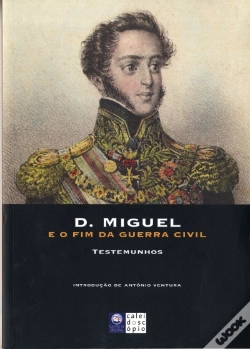 Capa do artigo D.Miguel e o Fim da Guerra Civil