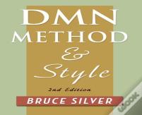 Dmn Method And Style. 2nd Edition