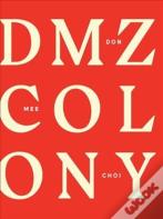 Dmz Colony