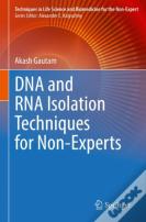 Dna And Rna Isolation Techniques For Non-Experts