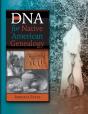 Dna For Native American Genealogy - Preview