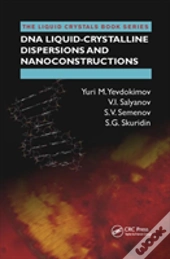 Dna Liquid-Crystalline Dispersions And Nanoconstructions