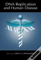 Dna Replication And Human Disease