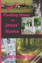 Dnd #3 Finding Home In Jesus' Name