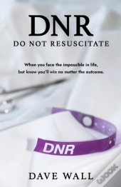 Dnr - Do Not Resuscitate
