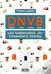 Capa do artigo Dnvb : Les Surdouees Du Commerce Digital (Digitally Natives Vertical Brands)