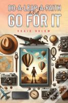 Do-A-Leap-A-Faith And Go For It