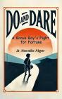 Do And Dare A Brave Boy'S Fight For Fortune - Preview