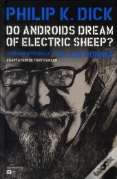 Do Androids Dream Of Electric Sheep ? T.3