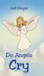 Do Angels Cry - Preview