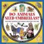 Do Animals Need Umbrellas? - Preview
