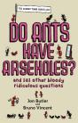 Do Ants Have Arseholes? - Preview