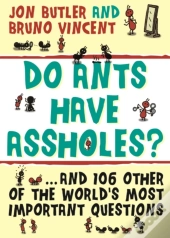 Do Ants Have Assholes?
