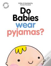 Do Babies Wear Pyjamas?