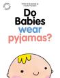 Do Babies Wear Pyjamas? - Preview