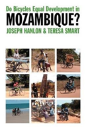 Do Bicycles Equal Development In Mozambique? - Preview