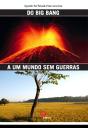 Do Big Bang a um Mundo sem Guerras - Preview