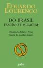 Do Brasil: Fascínio e Miragem - Preview