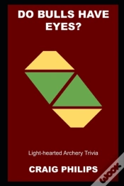 Capa do artigo Do Bulls Have Eyes? Light-Hearted Archery Trivia