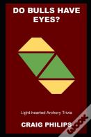 Do Bulls Have Eyes? Light-Hearted Archery Trivia