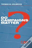 Do Campaigns Matter?