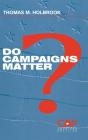Do Campaigns Matter? - Preview