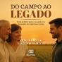 Do Campo Ao Legado - Preview