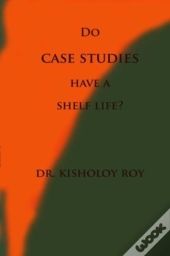 Do Case Studies Have A Shelf Life?