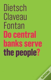 Capa do artigo Do Central Banks Serve The People?