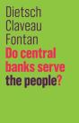 Do Central Banks Serve The People? - Preview