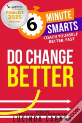 Do Change Better