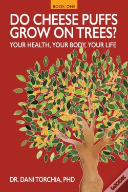 Capa do artigo Do Cheese Puffs Grow On Trees?
